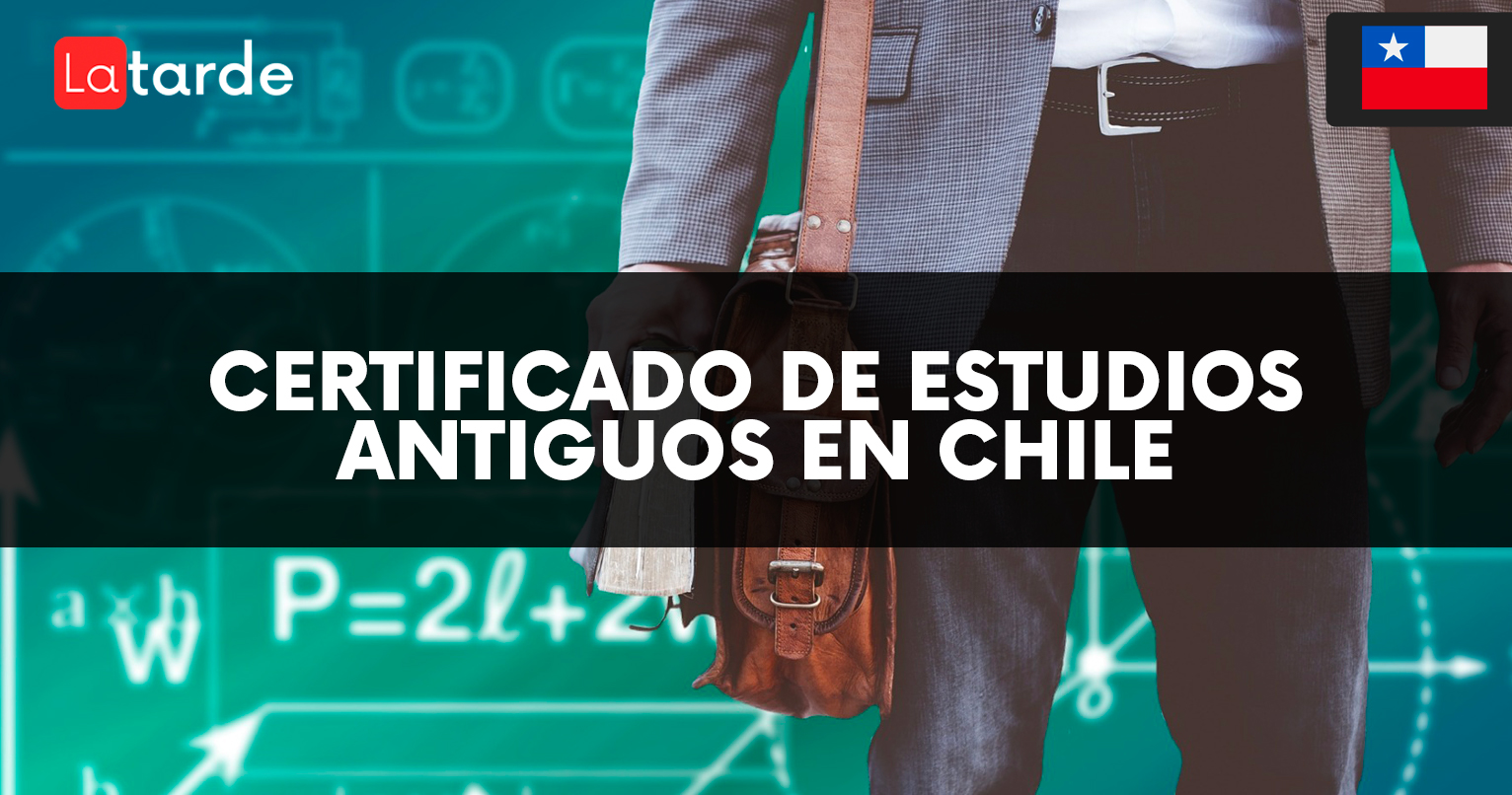 certificado estudios antiguos en chile